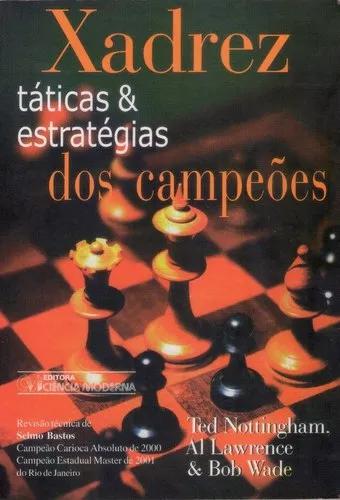 Livro: Xadrez Táticas & Estratégias Dos Campeões - 2001