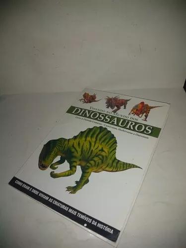 Vivendo No Mundo Dos Dinossauros Livro.2