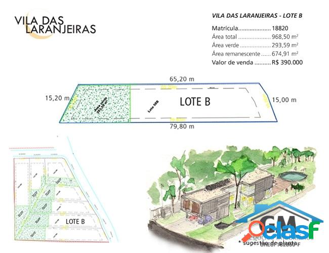 Vila das Laranjeiras - Lote B - pronto p/ construir