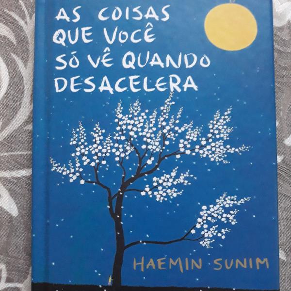 Livro As Coisas Que Você Vê Quando Desacelera