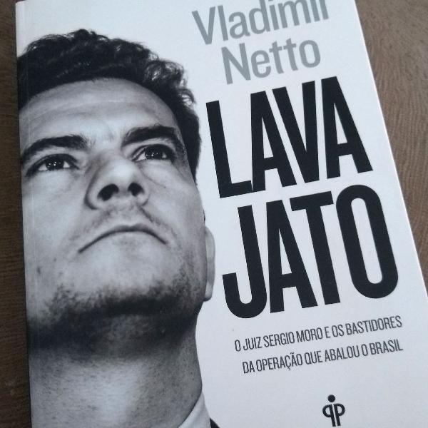 Livro: Lava Jato / Vladimir Netto