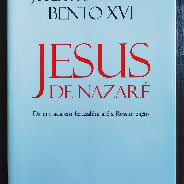 livro jesus de nazaré - bento xvi