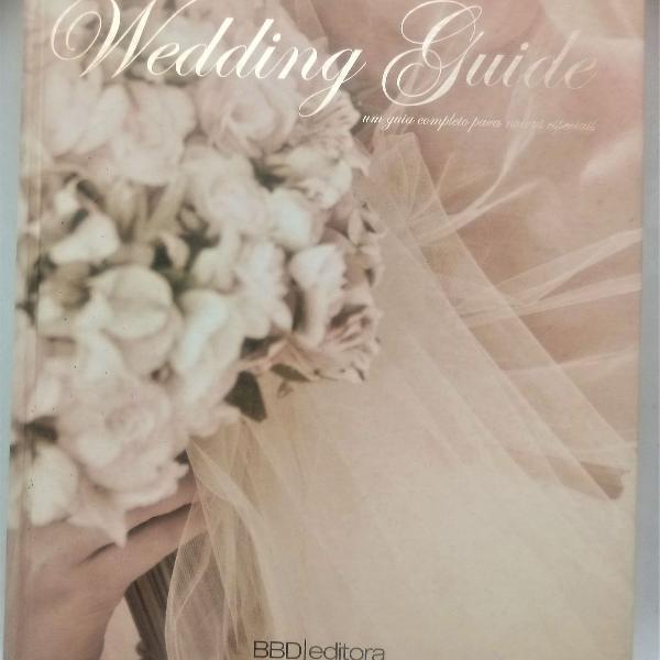 wedding guide - um guia completo para noivas especiais.