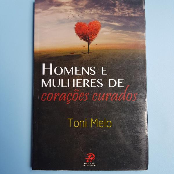 livro homens e mulheres de corações curados