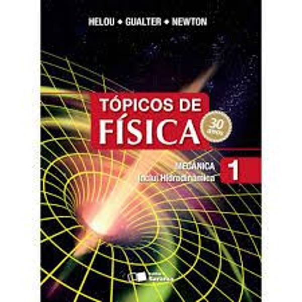 tópicos de fisica - 3 volumes - com solucionário (digital)