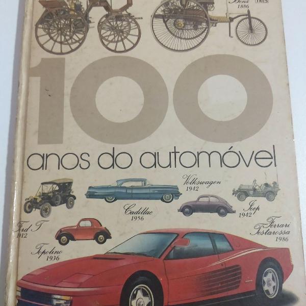 100 anos do automóvel (livro raro) 1980