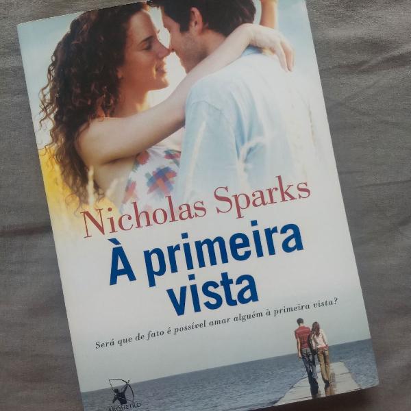 Livro "À Primeira Vista" - Nicholas Sparks
