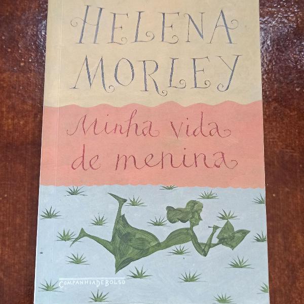 Minha Vida de Menina - Helena Morney