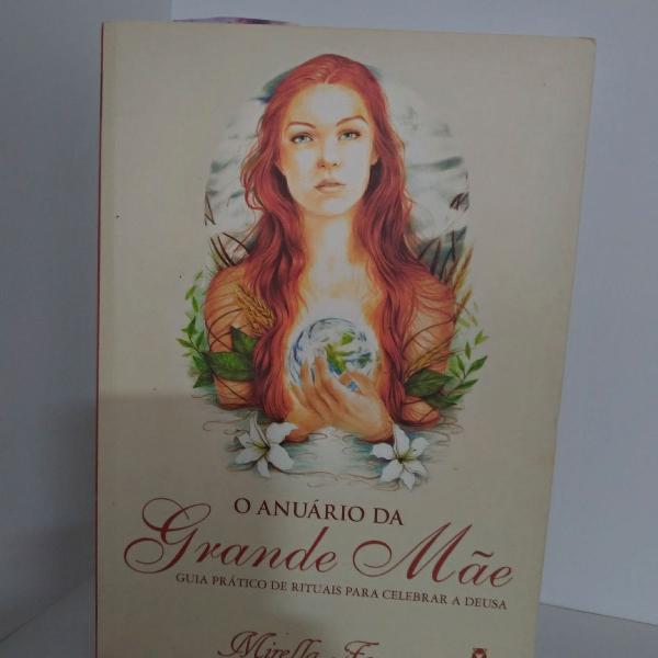 O anuário da grande mãe Mirella Faur