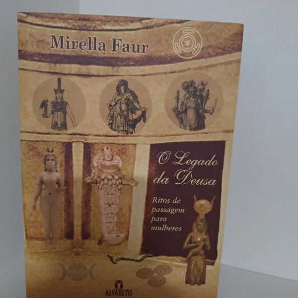 O legado da deusa Mirella Faur