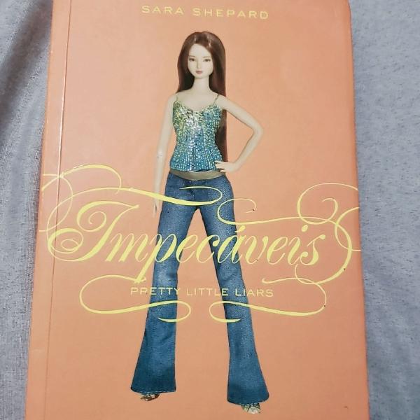 Segundo livro PLL "Impecáveis" Sara Shepard