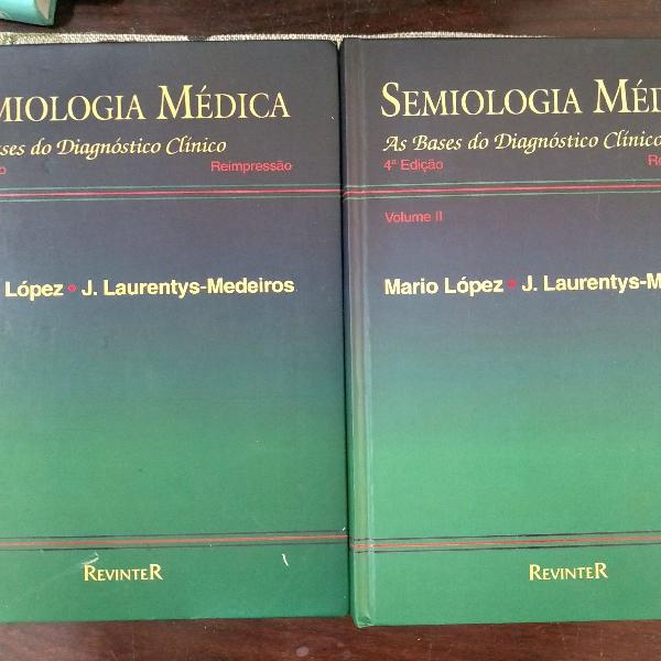 Semiologia Médica - As Bases do Diagnóstico Clínico