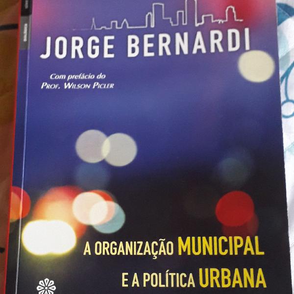 a organização Municipal e a política Urbana