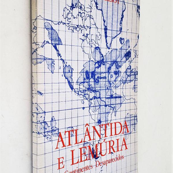 atlântida e lemúria - continentes desaparecidos - 6ª