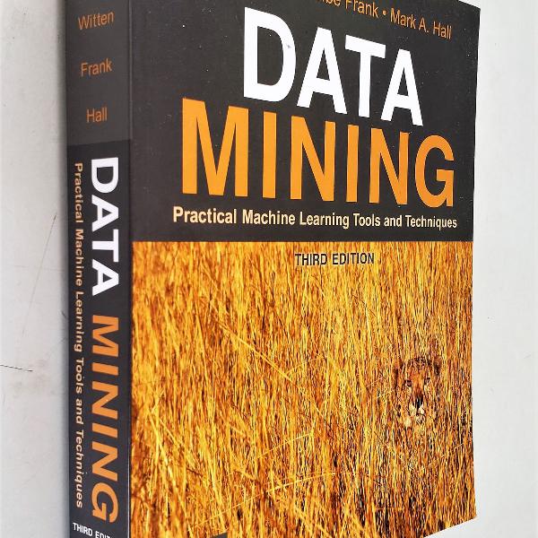 data mining - third edition - practical machine learning