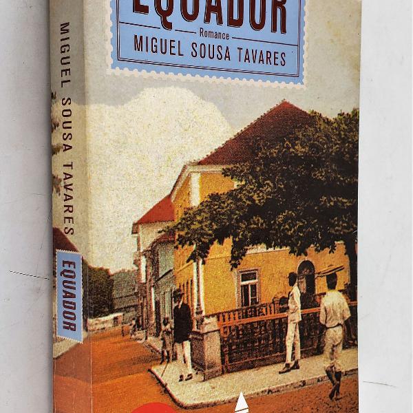 equador - miguel sousa tavares