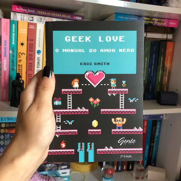 geek love - o manual do amor nerd