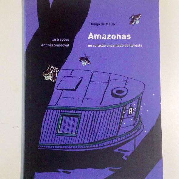 livro amazonas no coração encantado da floresta da cosac