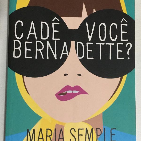 livro cadê você bernadette?