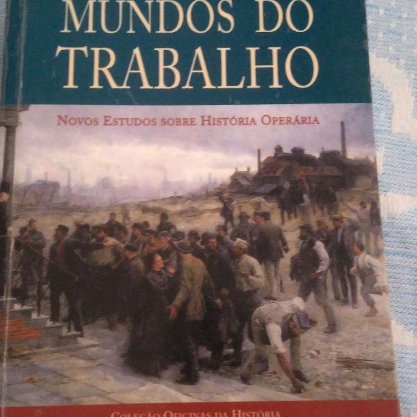 livro de Eric J. Hobsbawm - mundos do trabalho