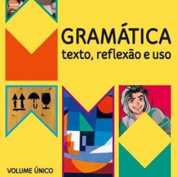 livro gramática texto reflexão e uso