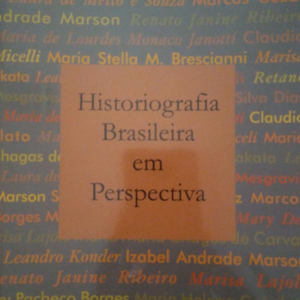 livro: historiografia brasileira em perspectiva - Marcos