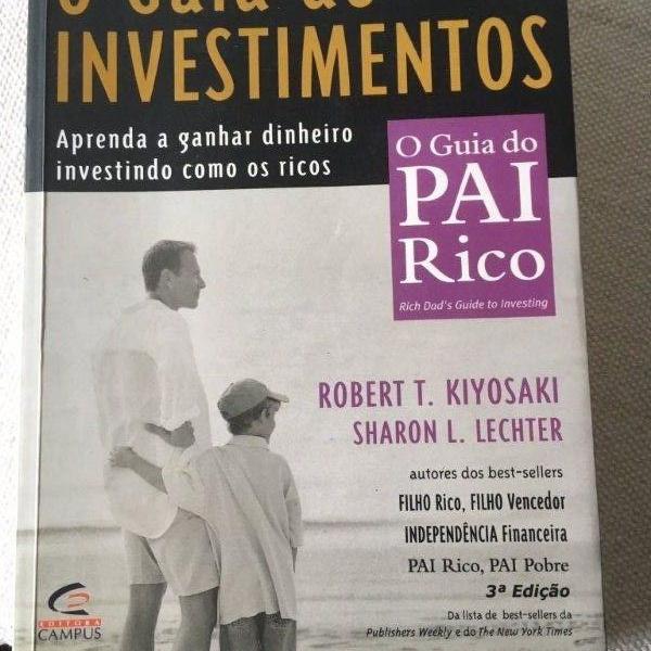 livro o guia de investimentos - o guia do pai rico