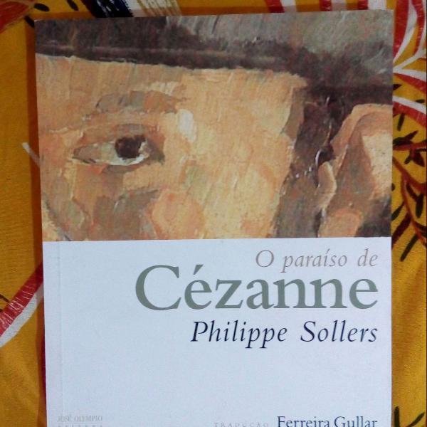 livro: o paraíso de cézanne- philippe sollers