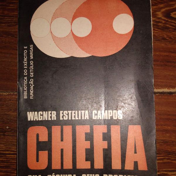 livro wagner estelita campos chefia - frete incluído