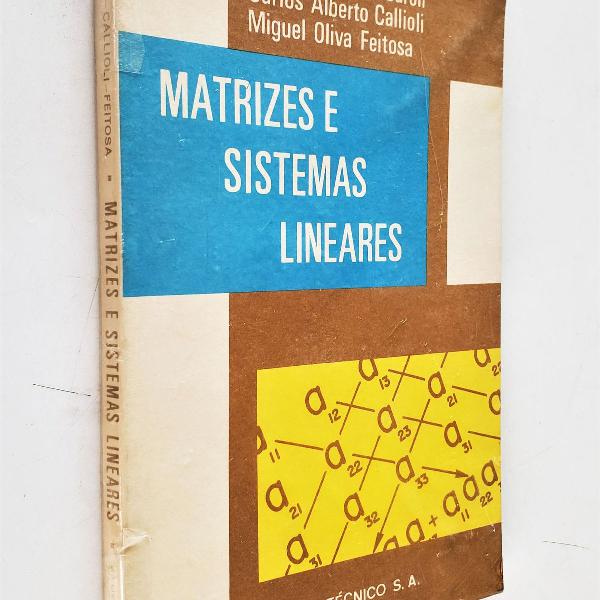 matrizes e sistemas lineares - alésio de caroli e outros