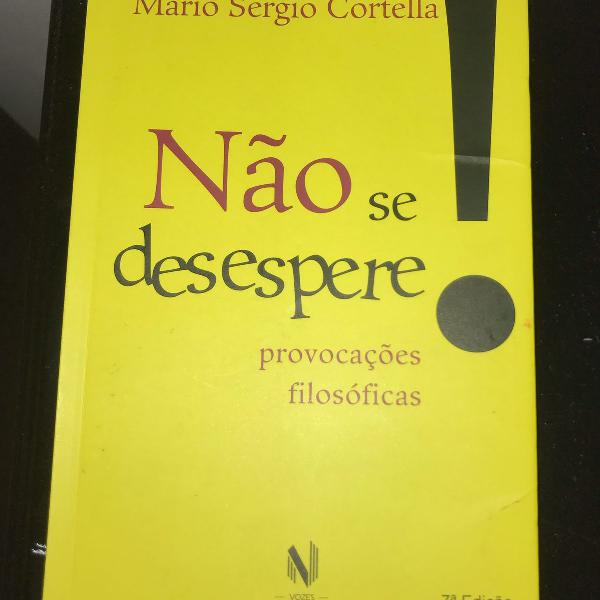 não se desespere