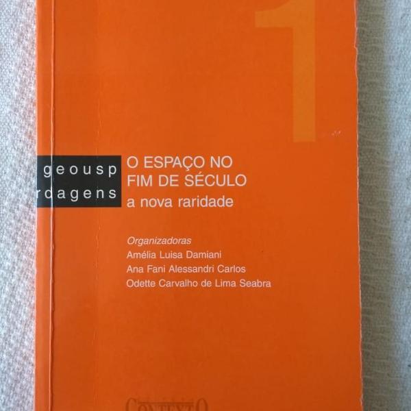 o espaço no fim de século a nova raridade