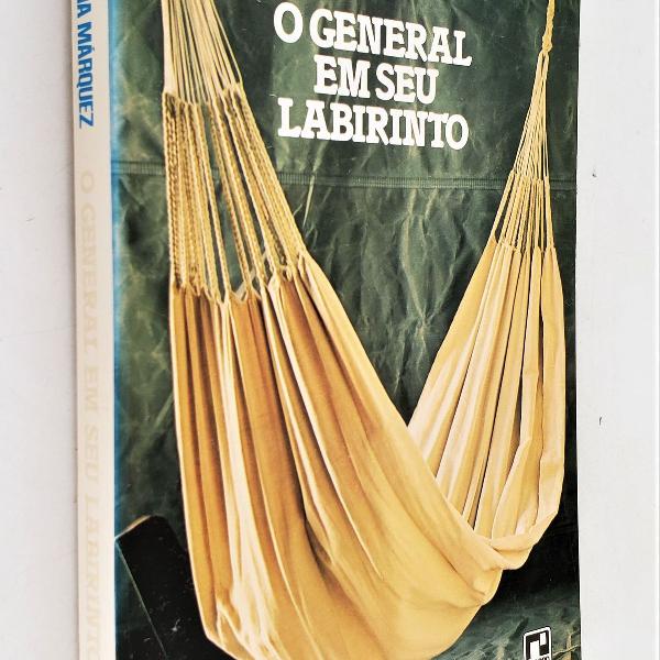 o general em seu labirinto - gabriel garcía márquez