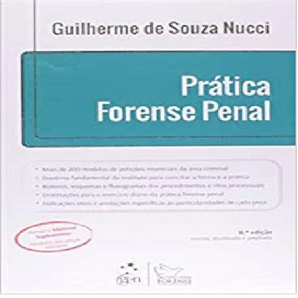 prática forense penal - 8ª edição atualizada e ampliada