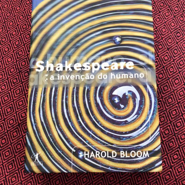 shakespeare : a invenção do humano.
