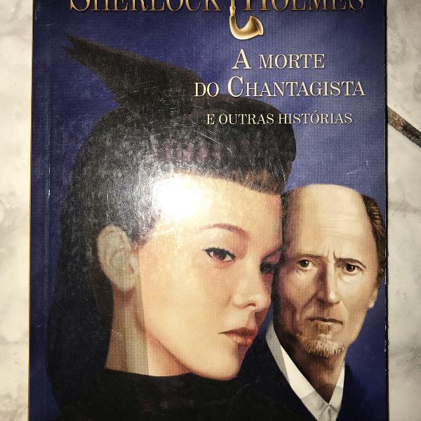 sherlock holmes - a morte do chantagista