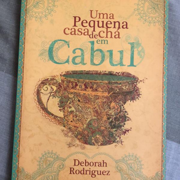 uma pequena casa de chá em cabul - deborah rodriguez