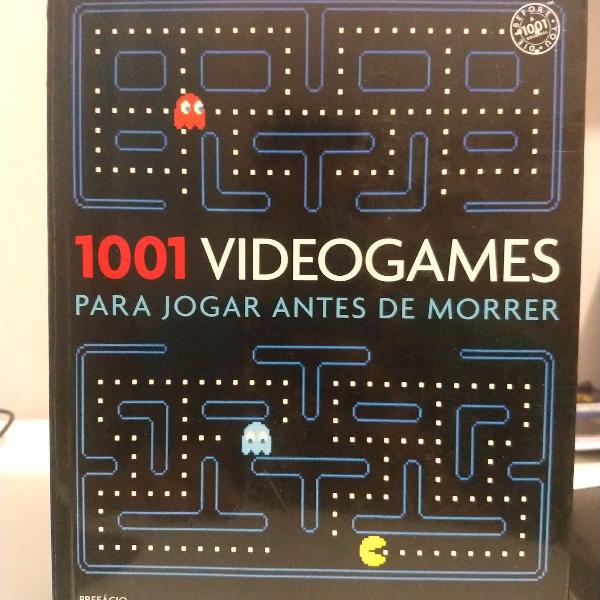 1001 VIDEOGAMES Para Jogar antes de morrer