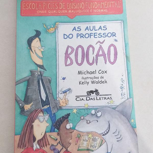 Livro As Aulas Do Professor Bocão