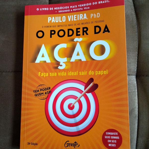 O poder da ação Paulo Vieira