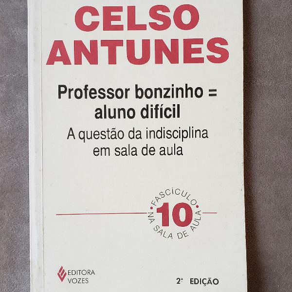 Professor bonzinho = aluno difícil. A questão da