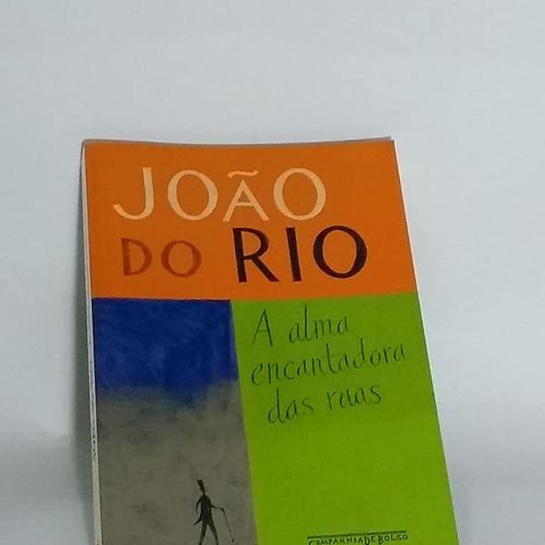 a alma encantadora das ruas joão do rio