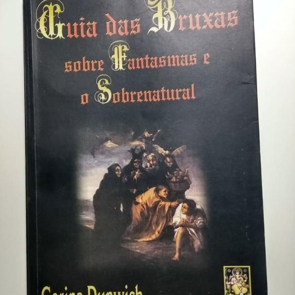 guia das bruxas sobre fantasmas e o sobrenatural