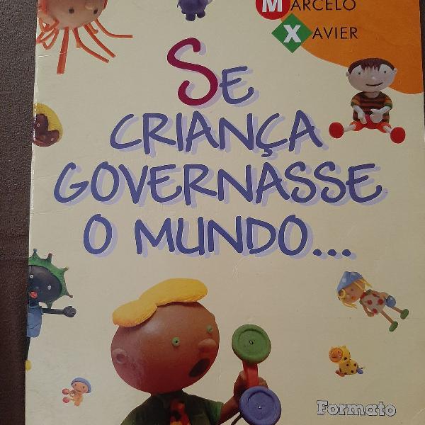 livro: Se Criança Governasse o Mundo