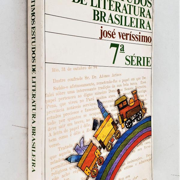 ltimos estudos de literatura brasileira - 7ª edição -