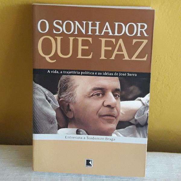 o sonhador que faz