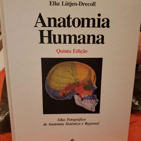 Anatomia Humana - Atlas Fotográfico de Anatomia Sistêmica