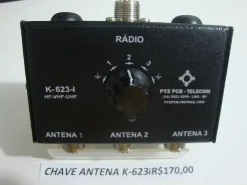 Chave Antena K-623-i Hf Vhf Uhf Radio Amador Px Py Py2pcb