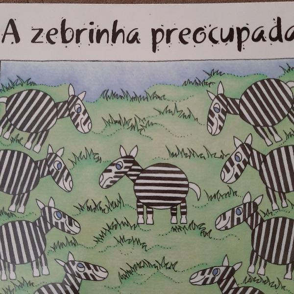 Livro: A Zebrinha Preocupada