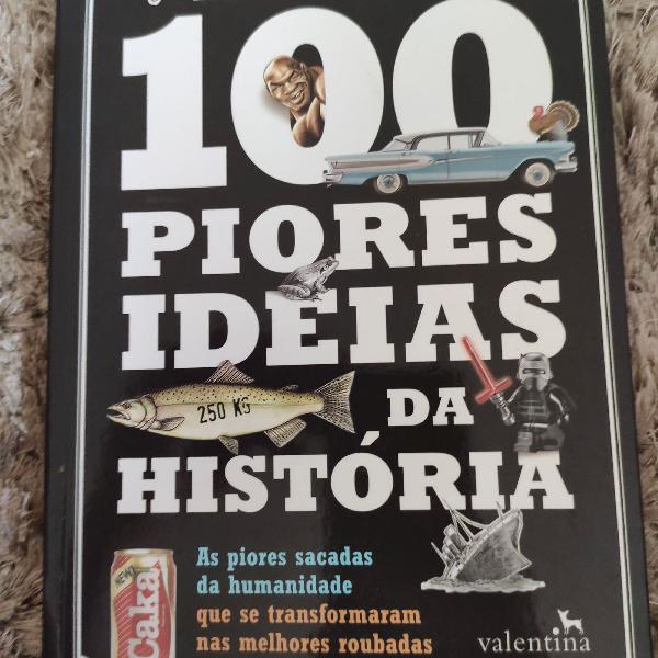 Livro: As 100 piores ideias da história.